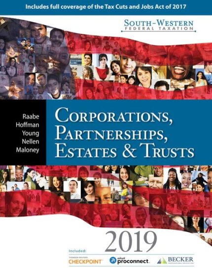 Solution Manual for South Western Federal Taxation 2019 Corporations Partnerships Estates and Trusts 42nd Edition. William A. RaabeWilliam H. Hoffman Jr.James C.jpg