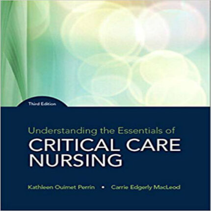 Understanding the Essentials of Critical Care Nursing 3rd edition by Perrin and MacLeod Test Bank.jpg